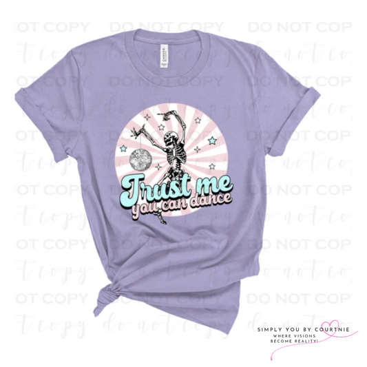 Trust Me You Can Dance
