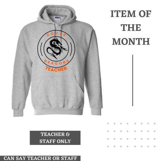 Dover Dragon Circle Staff/Teacher Hooded Sweatshirt- Staff Only