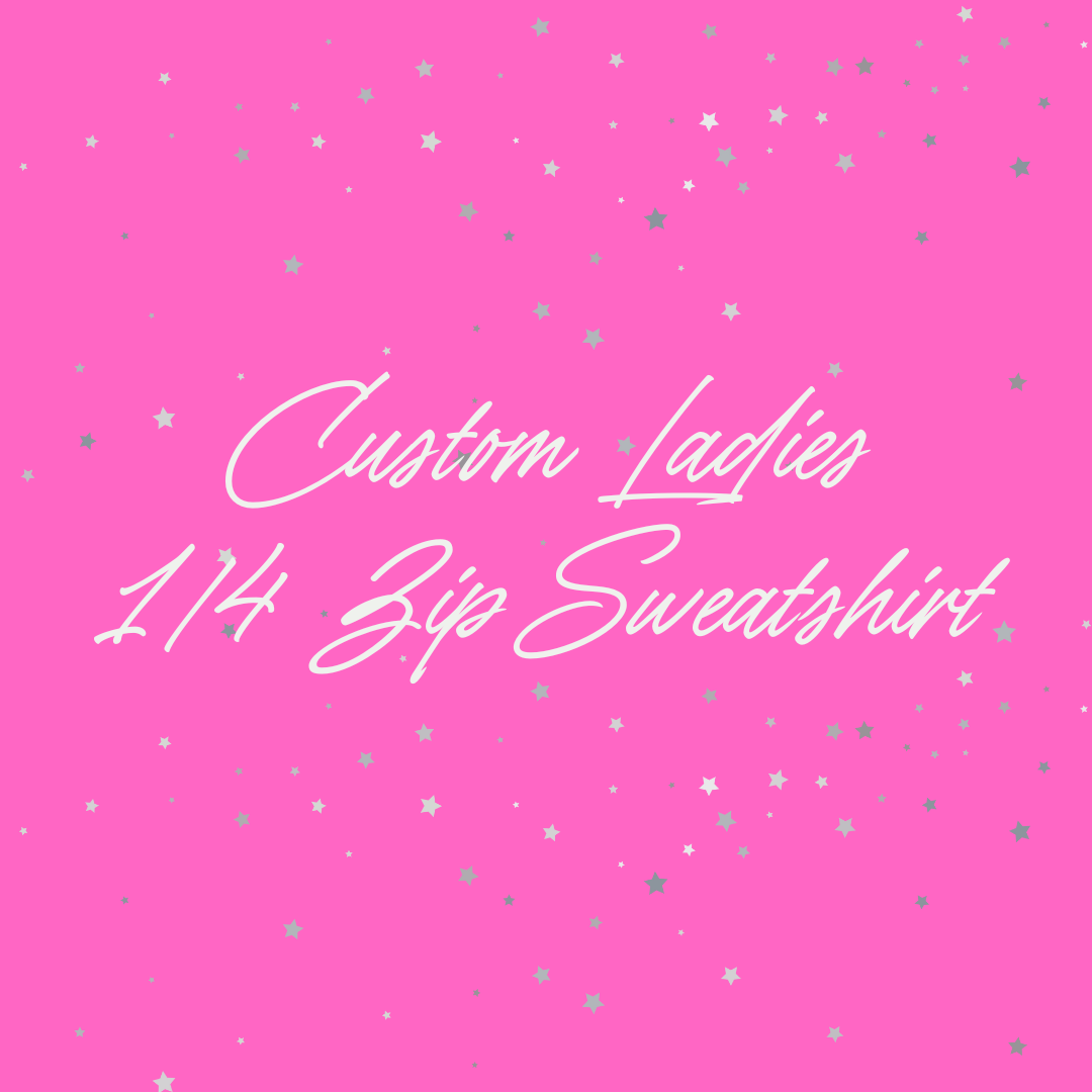 Custom Ladies 1/4 Zip Sweatshirt