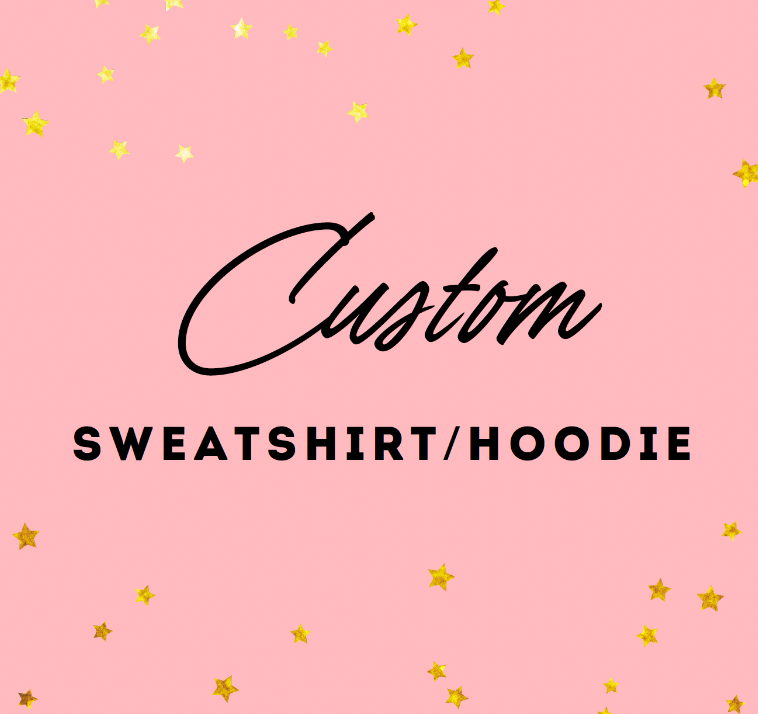 Custom Hooded Sweatshirt