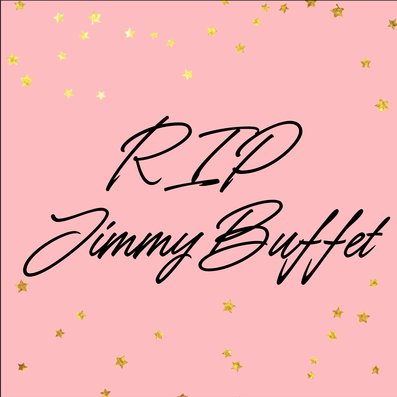 RIP Jimmy Buffet