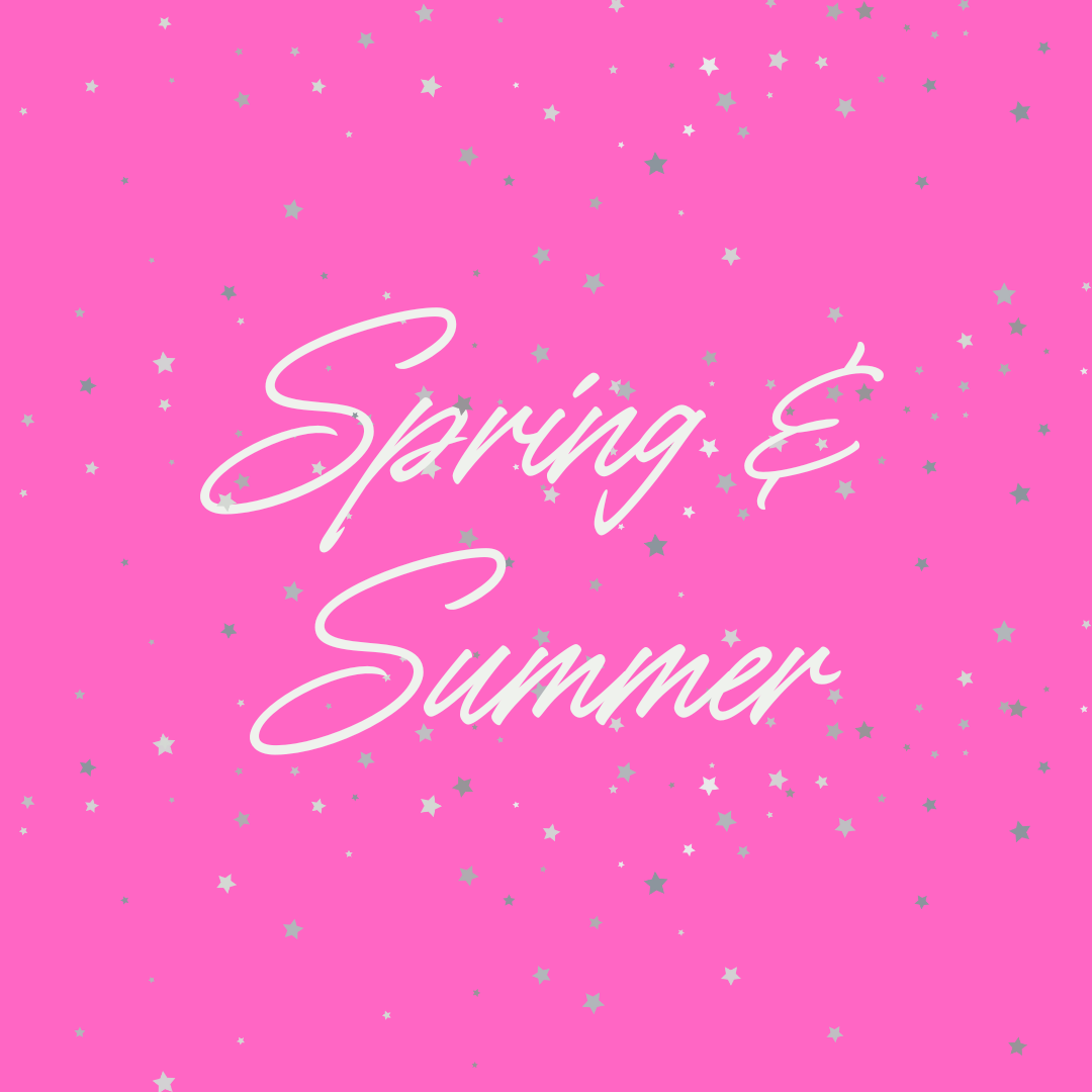Spring & Summer