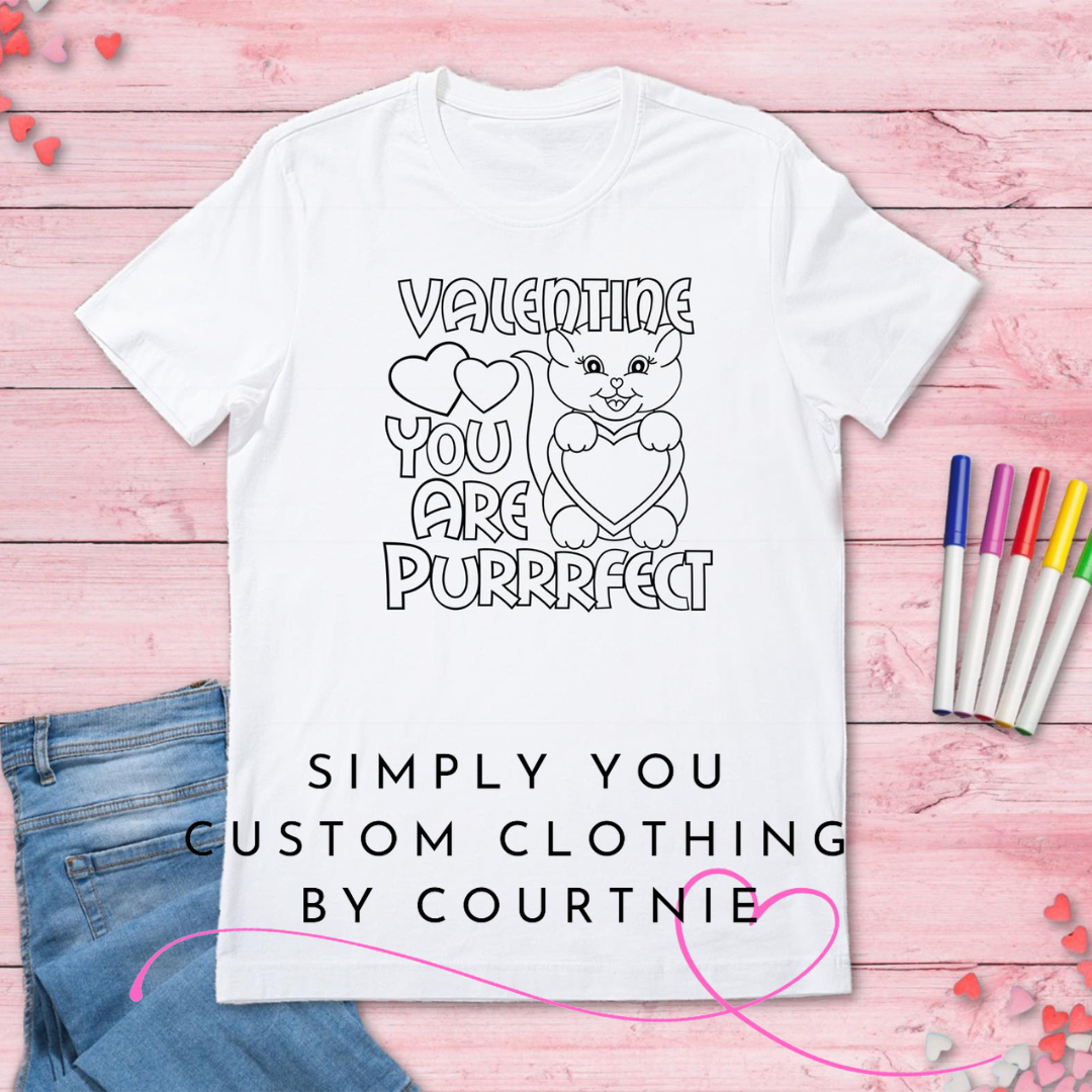 Valentine You Are Purrrfect Color - A - Shirt