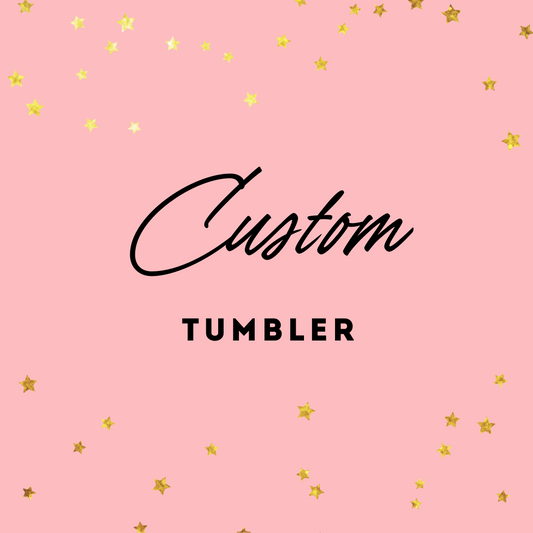Custom Stainless Steel Tumbler